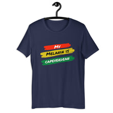 Load image into Gallery viewer, My Melanin Is Capeverdean (Unisex T-Shirt)